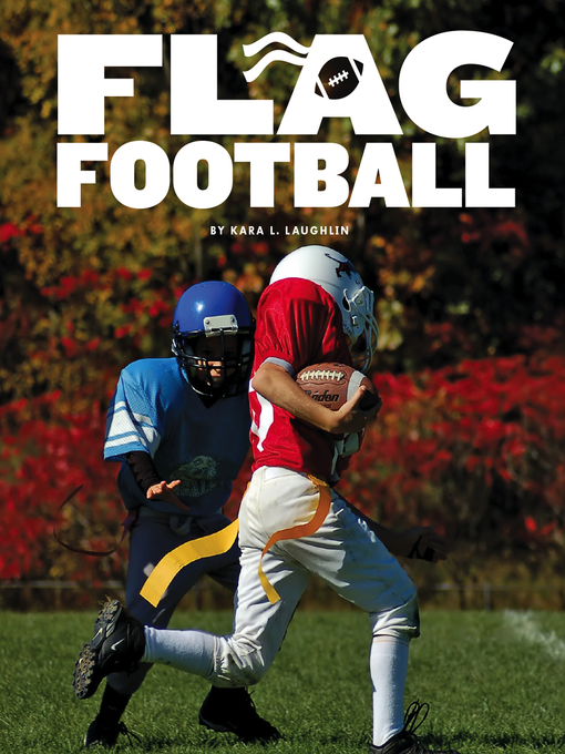 Title details for Flag Football by Kara L. Laughlin - Available